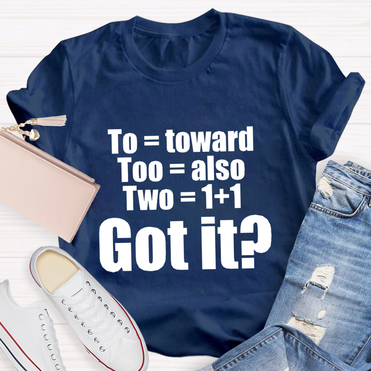 To Too Two Grammar T-Shirt