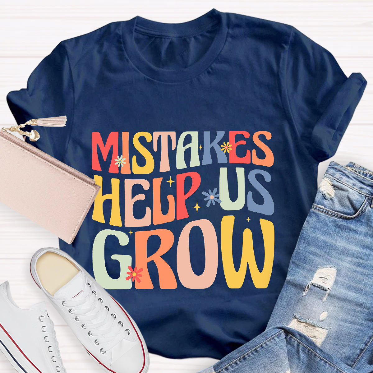 Mistakes Help Us Grow T-Shirt