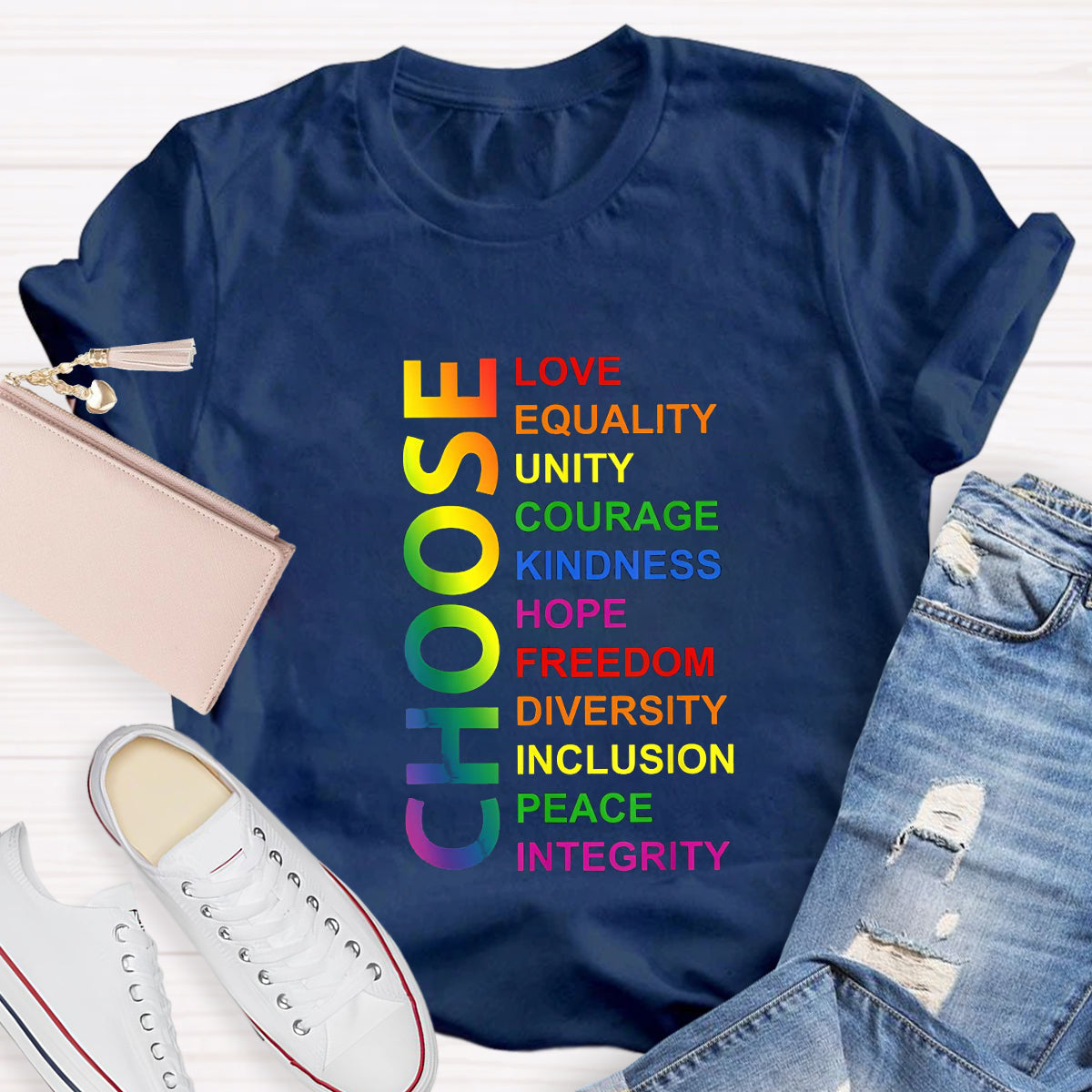 Choose Love Equality Unity Teacher T-Shirt