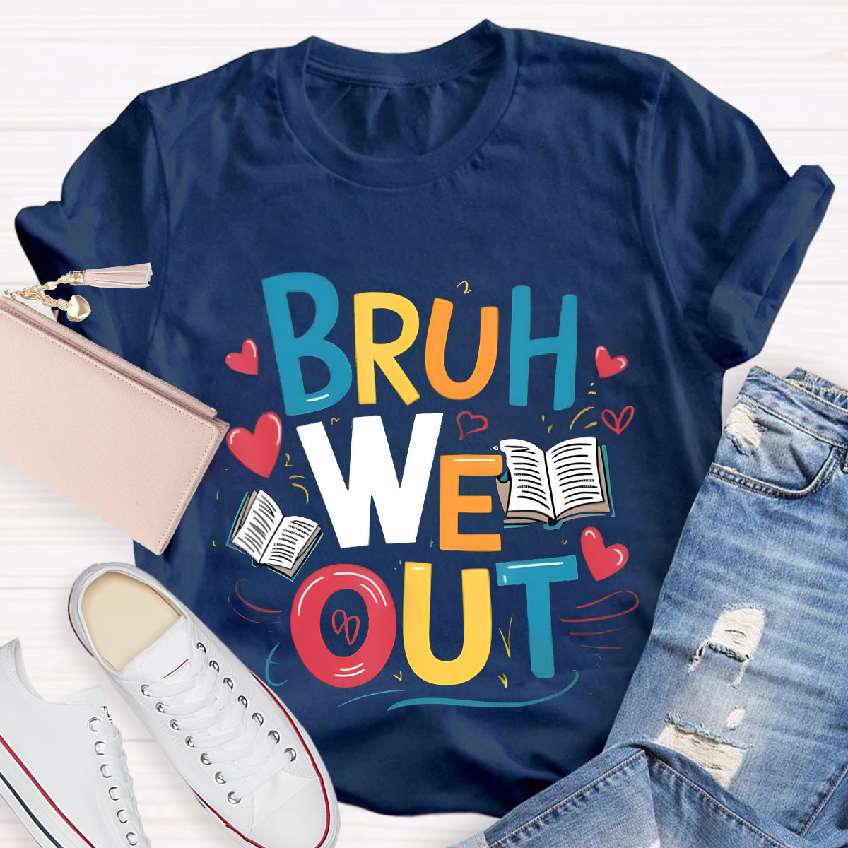 Bruh We Out Teacher T-Shirt