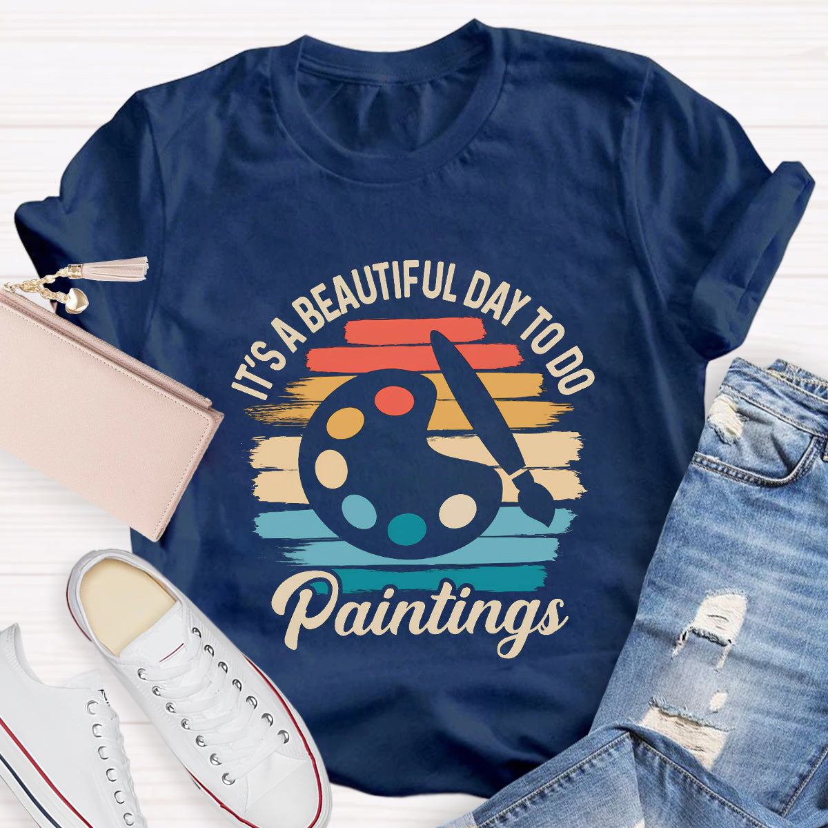 It's A Beautiful Day Teacher To Do Paintings T-Shirt