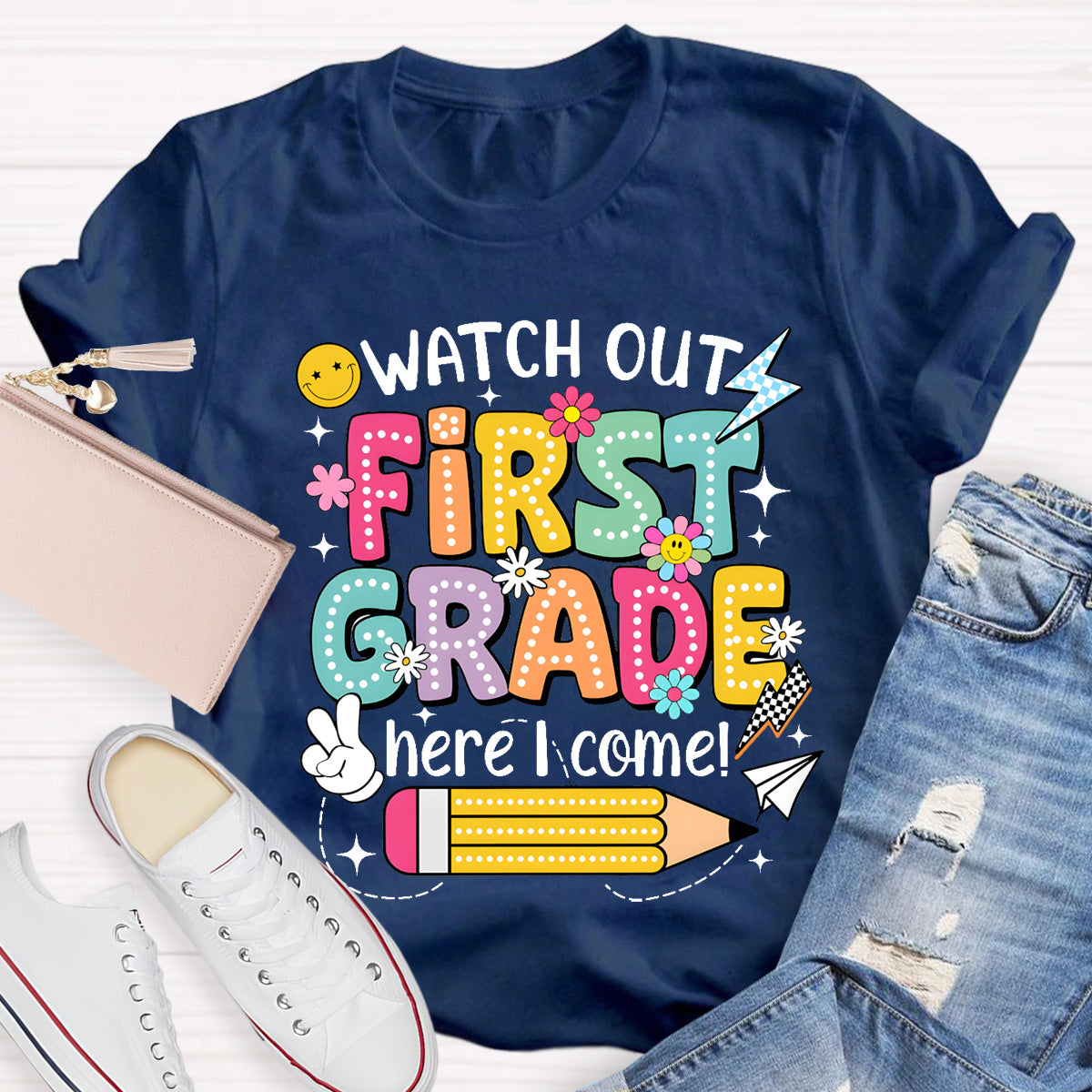 Personalized Grade Watch Out First Grade Here I Come Teacher T-Shirt