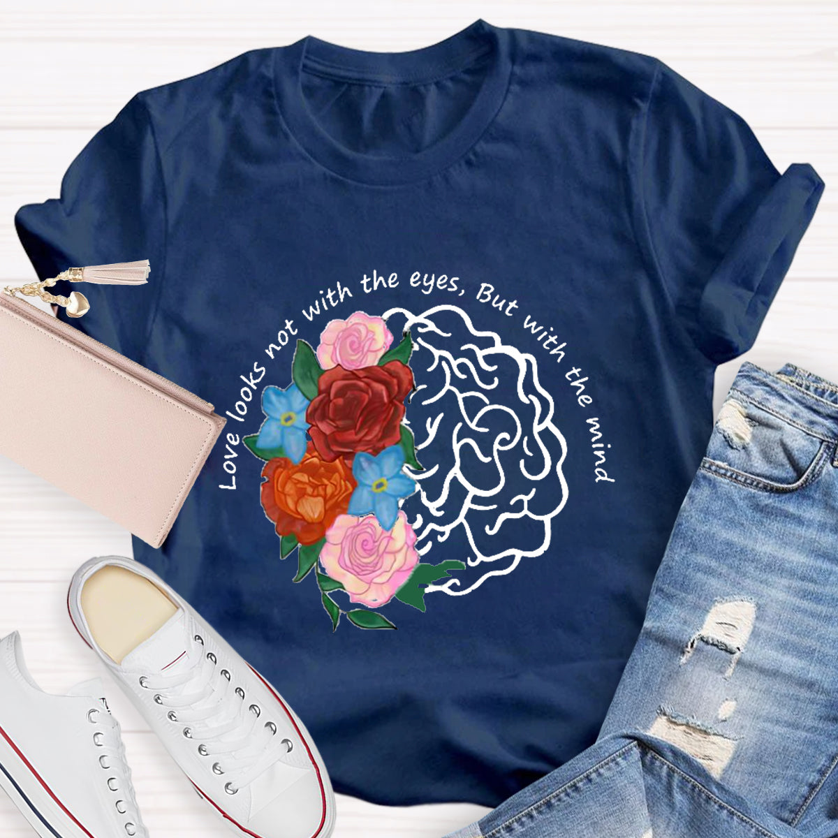 Love Looks Not With The Eyes But With The Mind Teacher T-Shirt