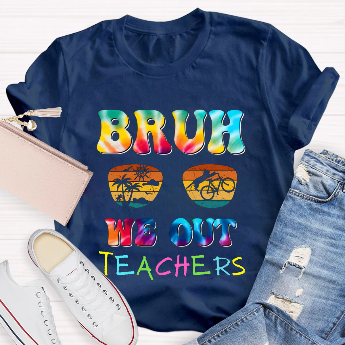 Bruh We Out Sunny Teacher T-Shirt