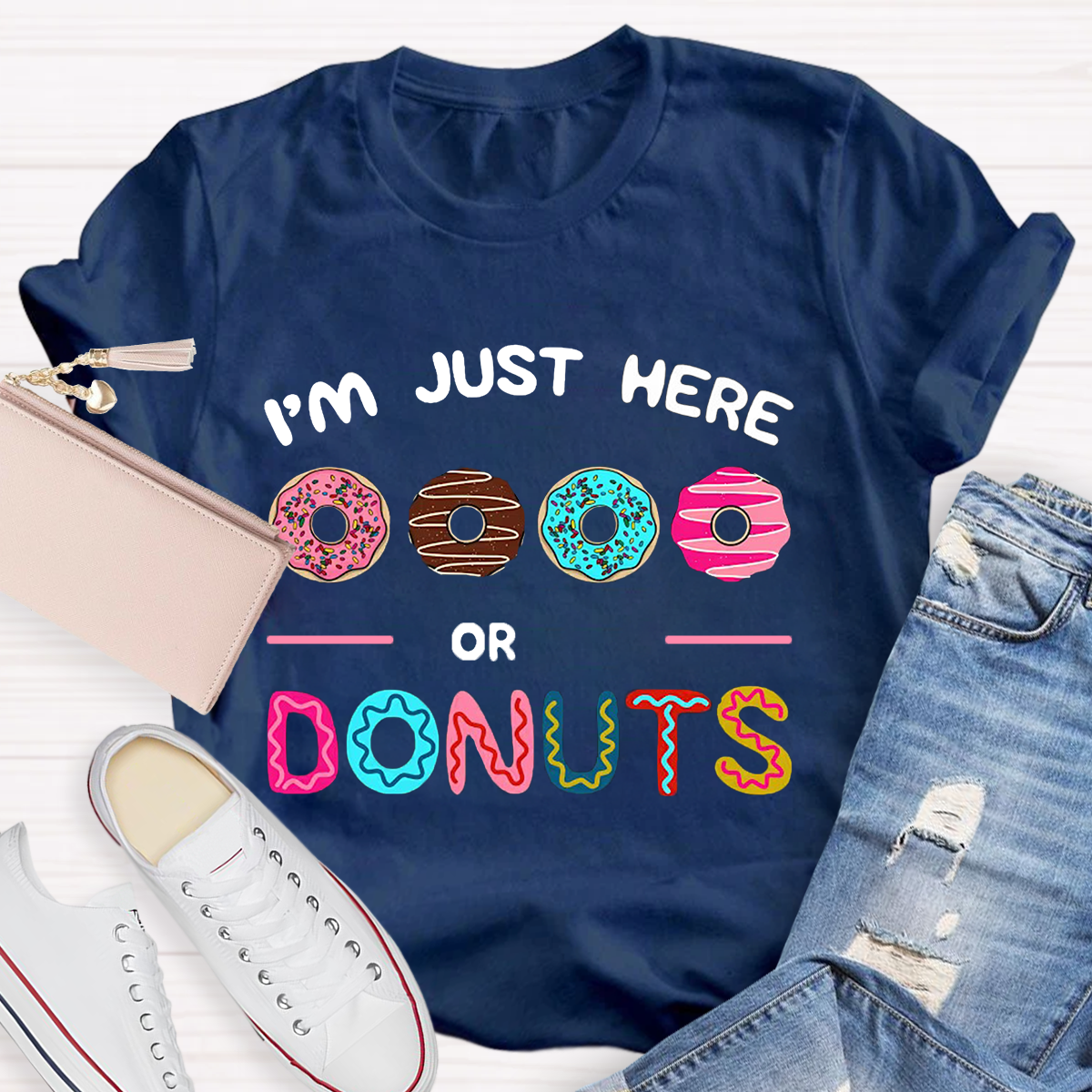 I'm Just Here for the Donuts T-Shirt