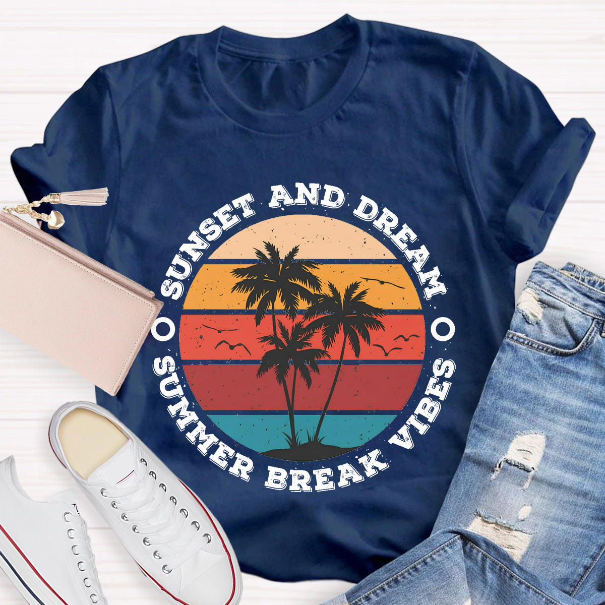 Sunset And Dream Summer Break Vibes Teacher T-Shirt
