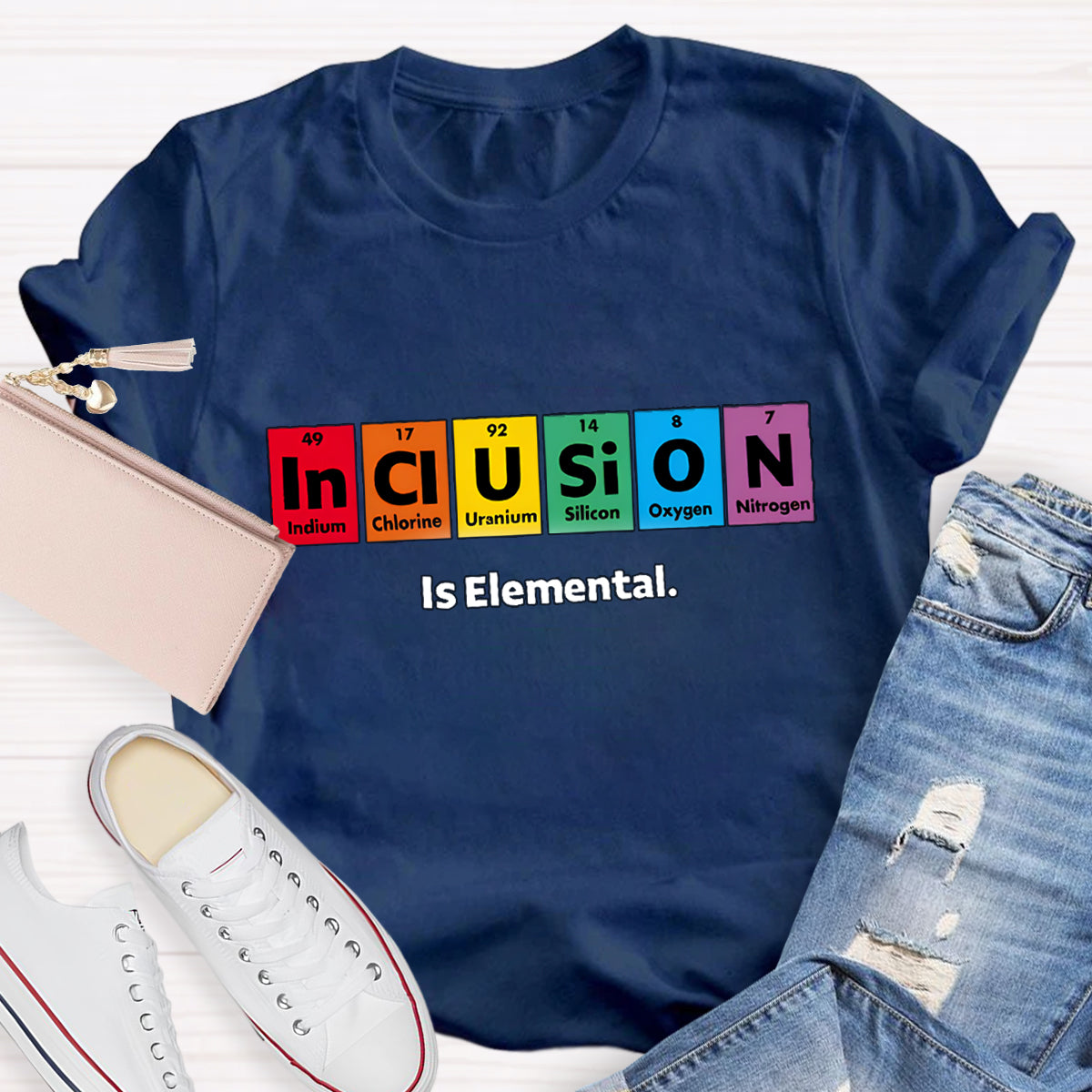 Inclusion Is Elemental T-Shirt