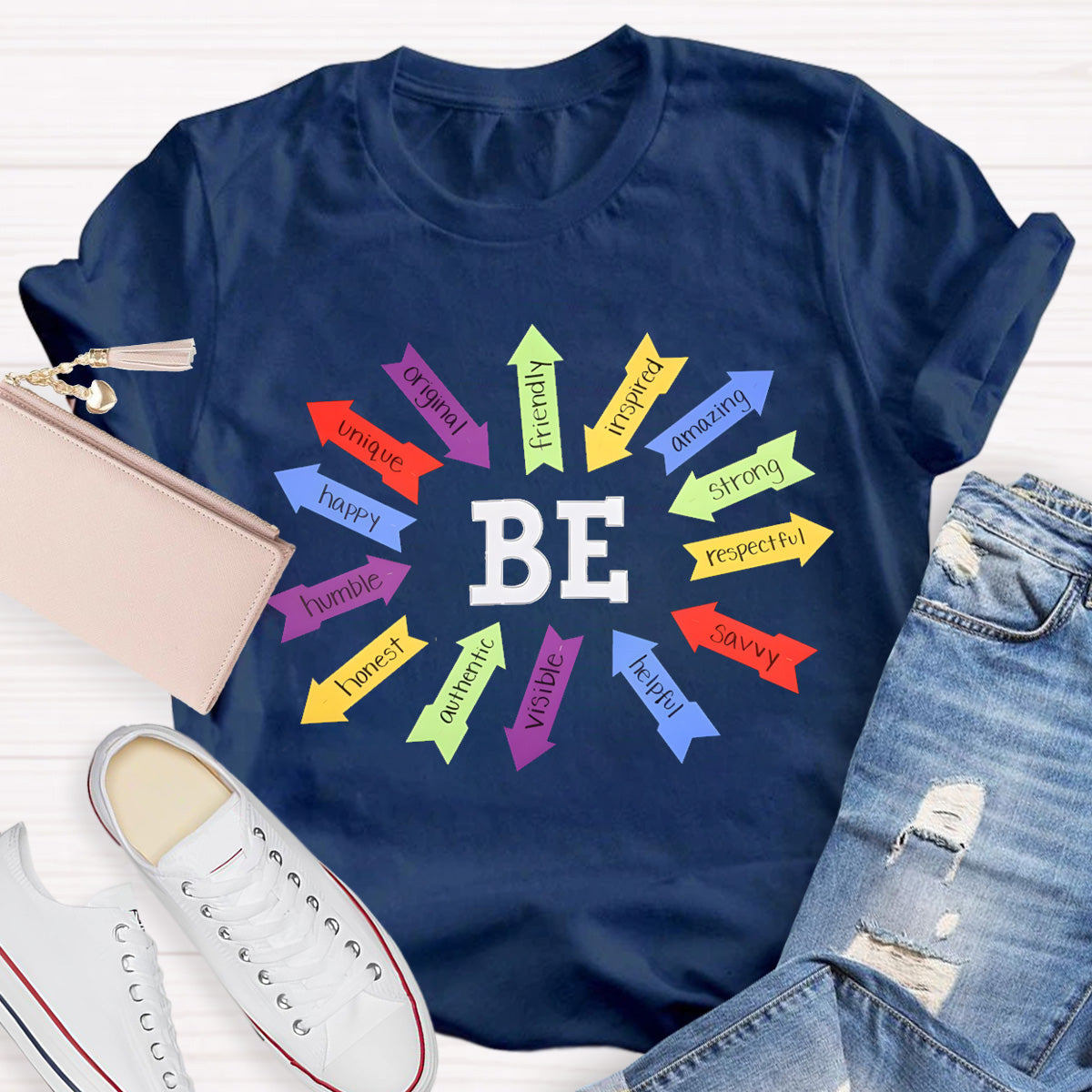 Be Strong Respectful Savvy Helpful Visible Honest Humble Happy Teacher T-Shirt