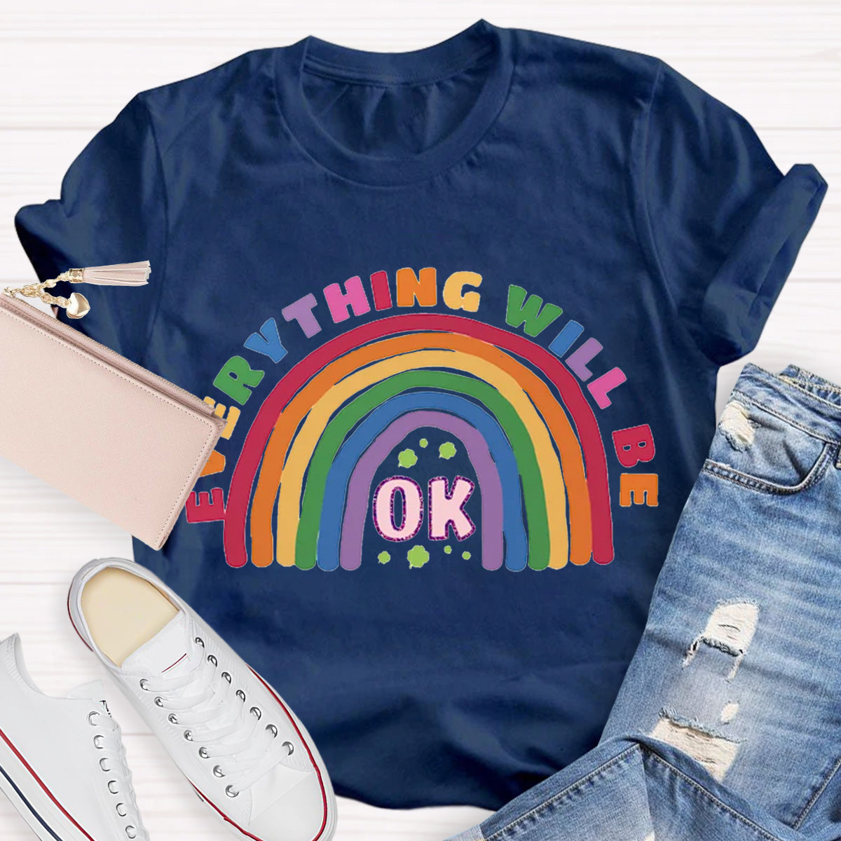 Everything Will Be Ok Rainbow Teacher T-Shirt