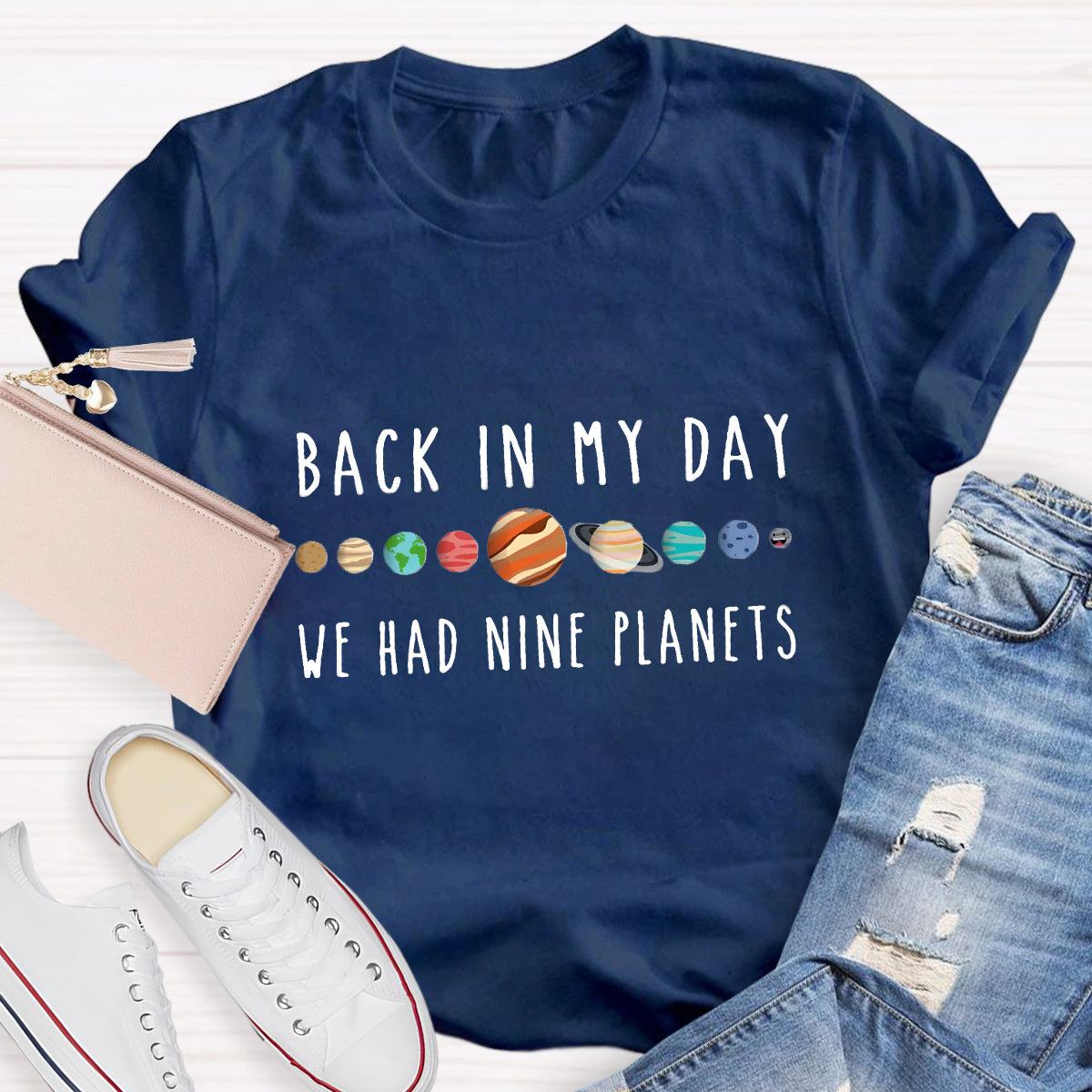 Back In My Day We Had Nine Planets Teacher T-Shirt