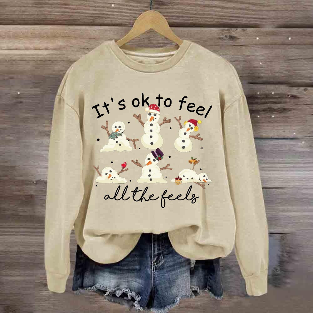 It's Like To Feel Feel All The Feels Snowman Sweatshirt