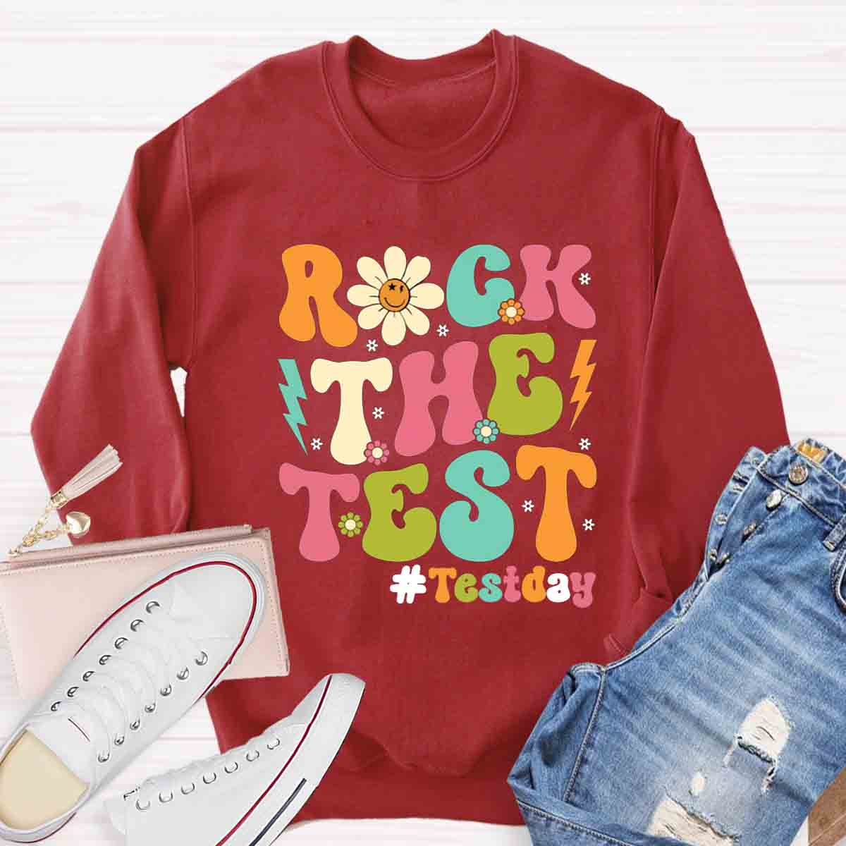 Rock The Test Sweatshirt