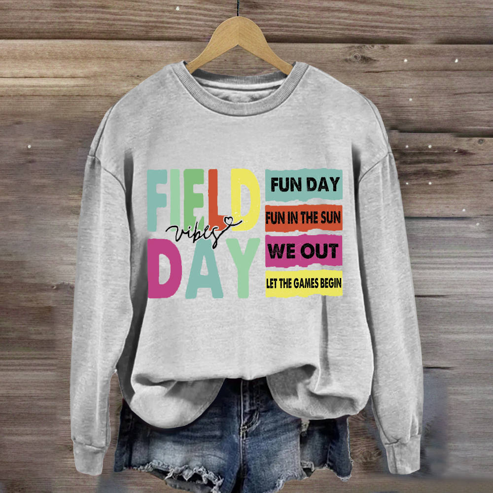 Field Day Vibes Fun In The Sun Sweatshirt