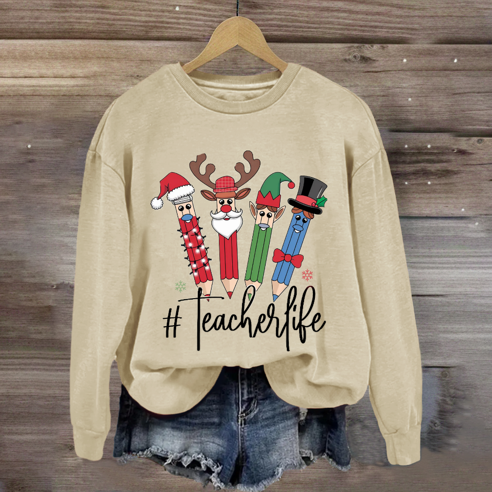 Teacher Life Christmas Quartette Pencil Print Sweatshirt