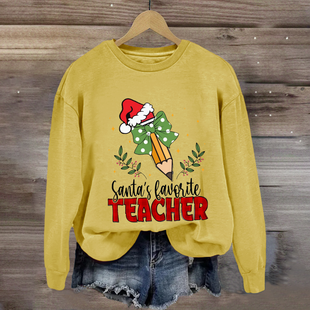 Santa's Favorite Teacher Christmas Pencil Sweatshirt