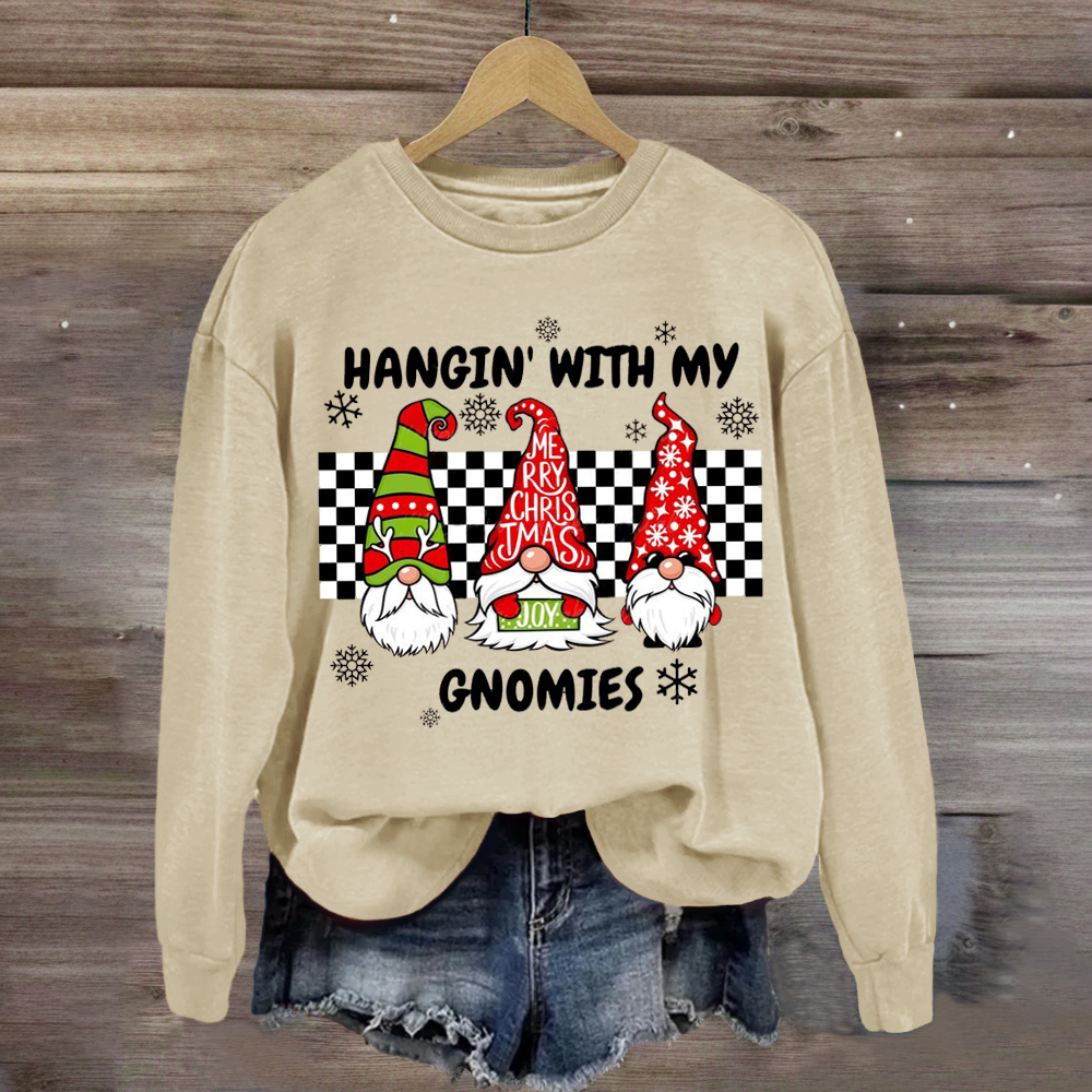 Hang With My Gnomies Teacher Sweatshirt