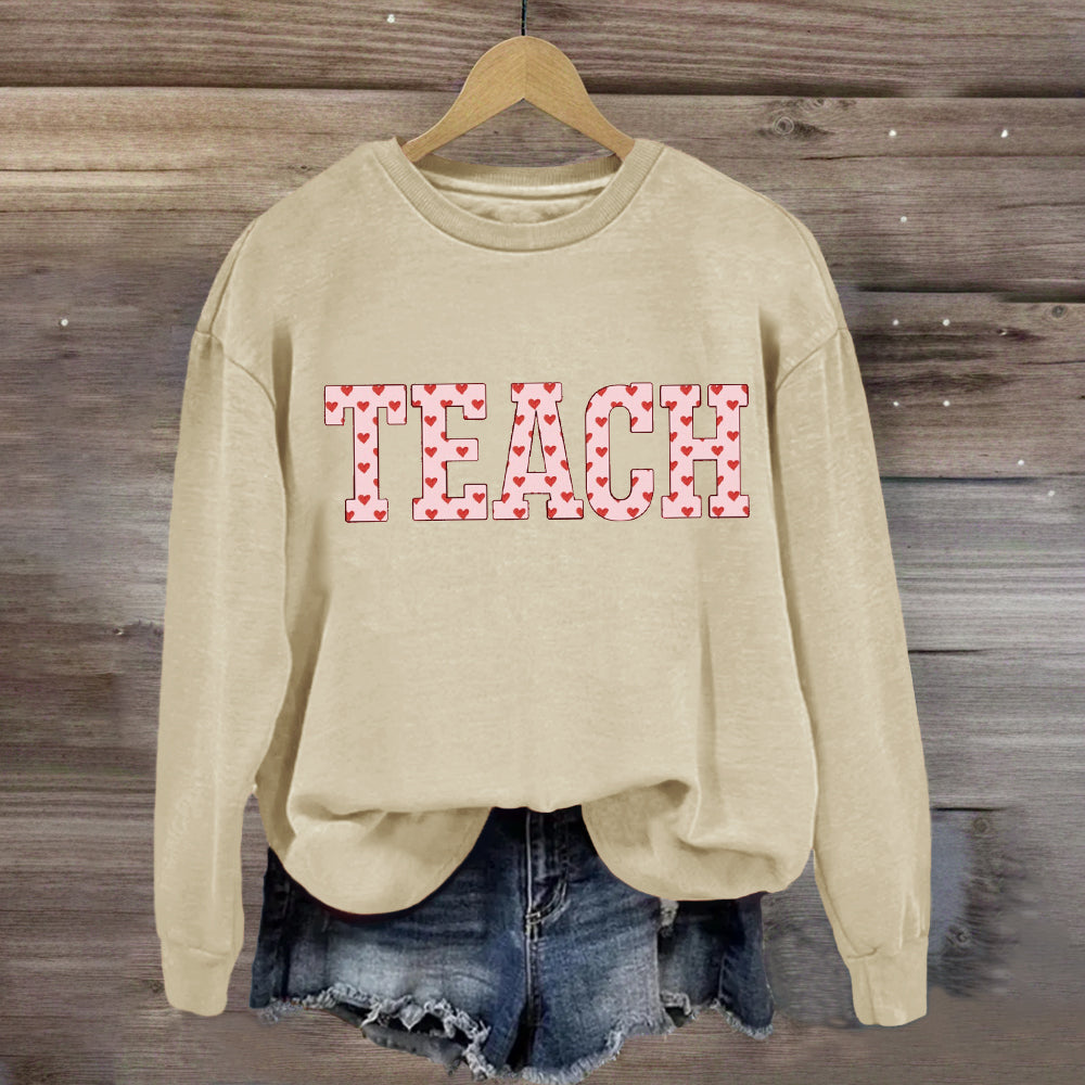 Pink Heart Teach Teacher Sweatshirt