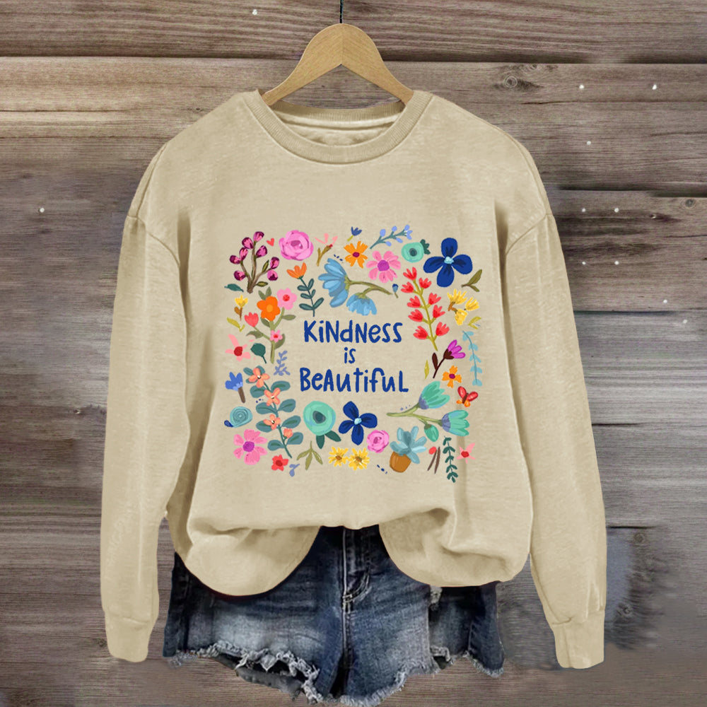 Kindness Is Beautiful Floral Sweatshirt