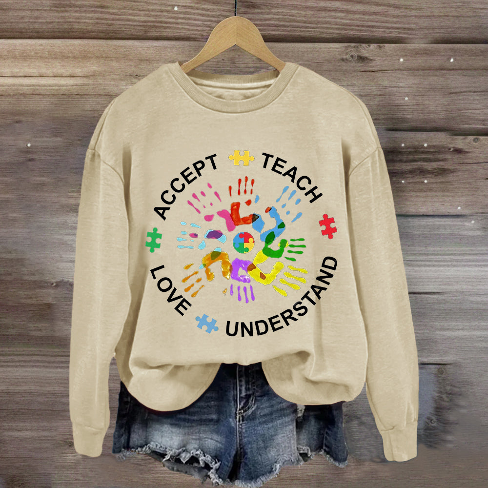 Teach Love Understand And Accept Sweatshirt