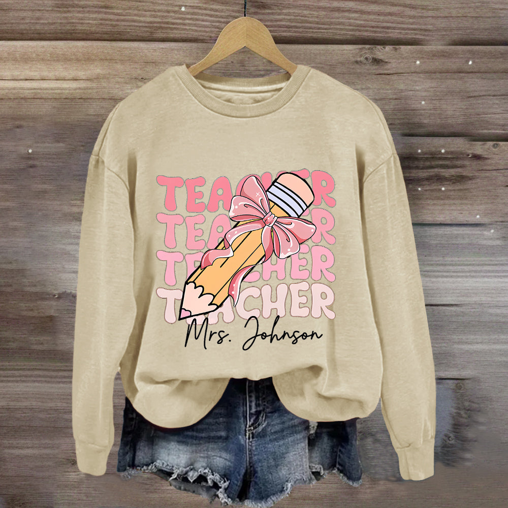 Personalized Name Pink Pencil Teacher Mrs Johnson Sweatshirt