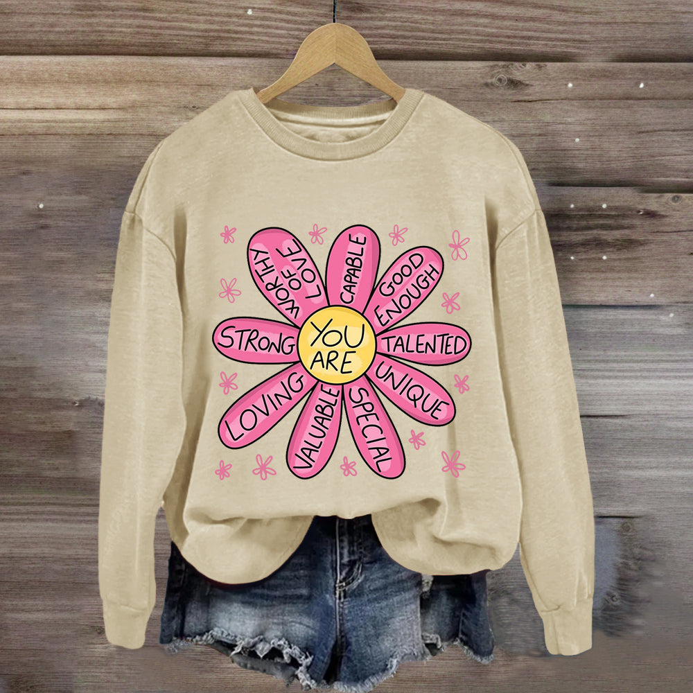 You Are Strong Loving Pink Floral Teacher Sweatshirt