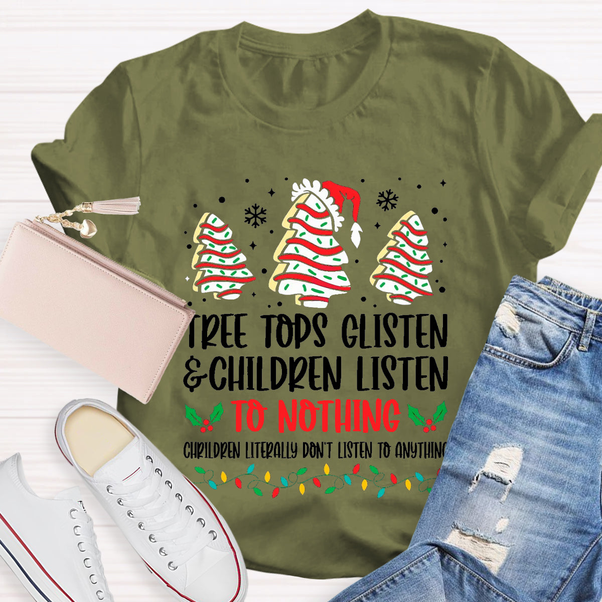 Tree Tops Glisten And Children Listen To Nothing T-Shirt