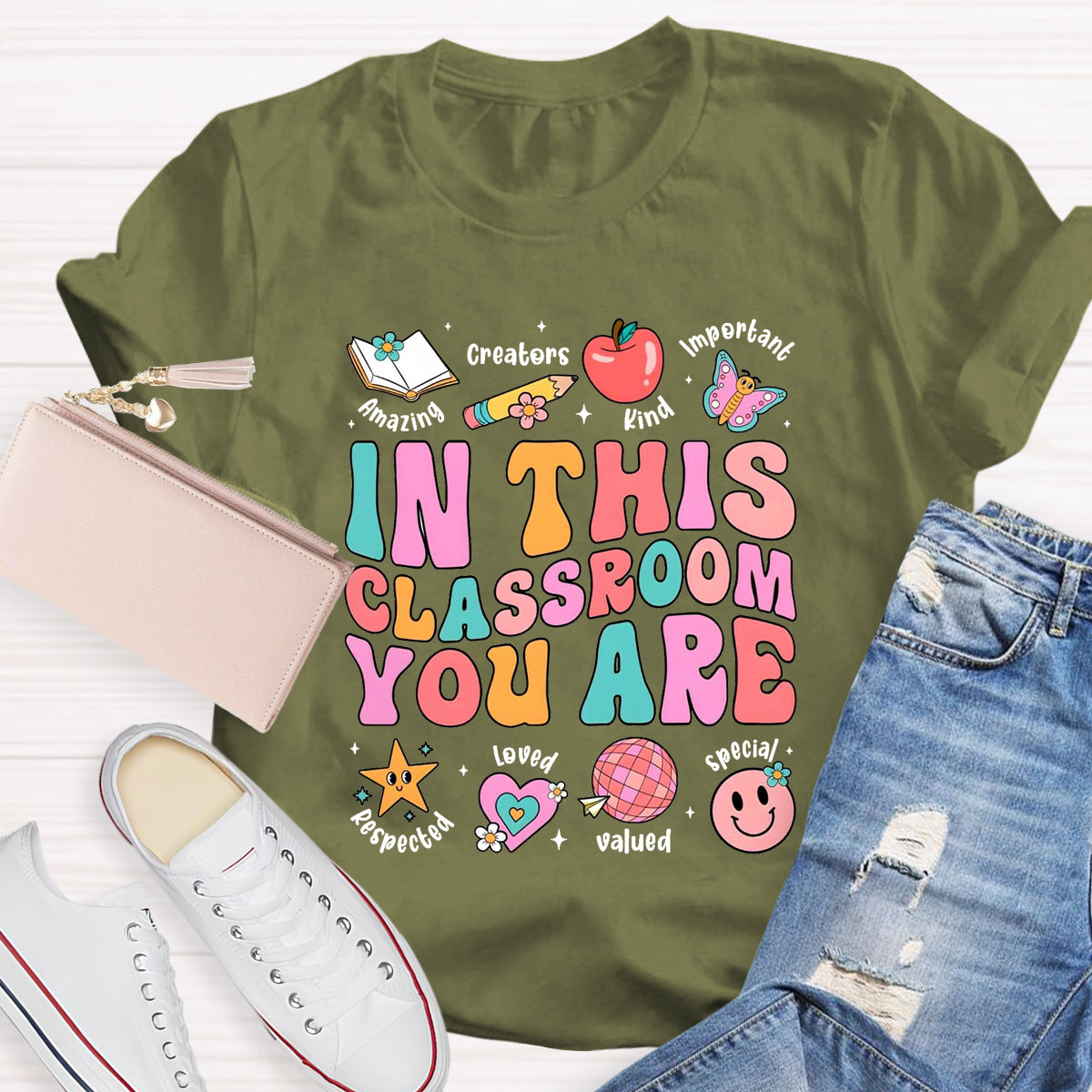 In This Classroom You Are Kind Amazing T-Shirt