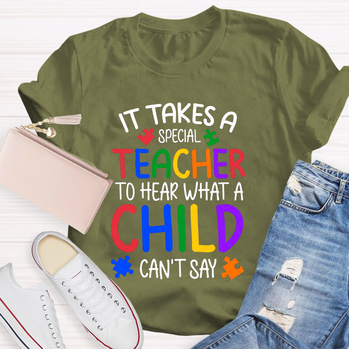 It Takes Special Teacher To Hear What A Child Can't Say T-Shirt