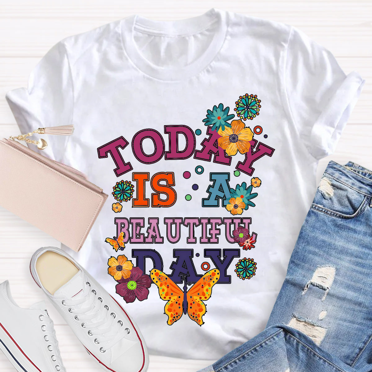 Today Is A  Beautiful Day T-Shirt