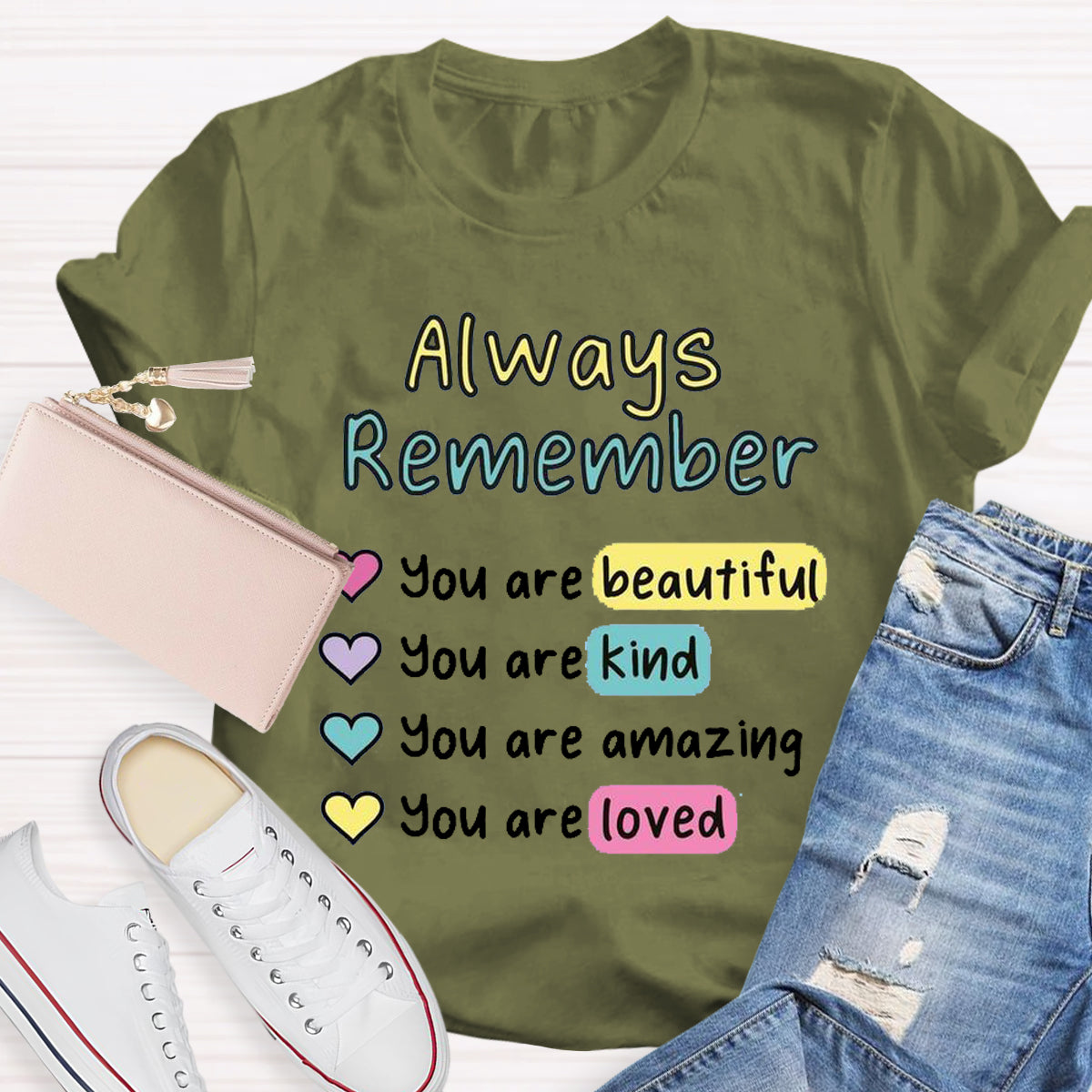 Always Remember You Are Beautiful T-Shirt