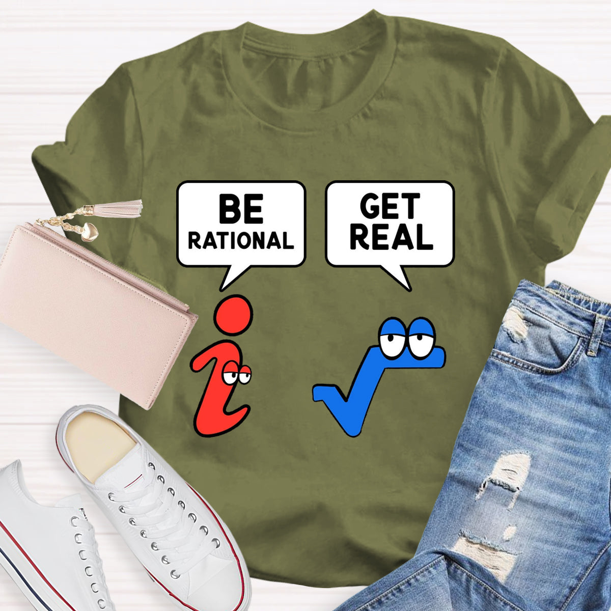 Be Rational Be Real Teacher T-Shirt