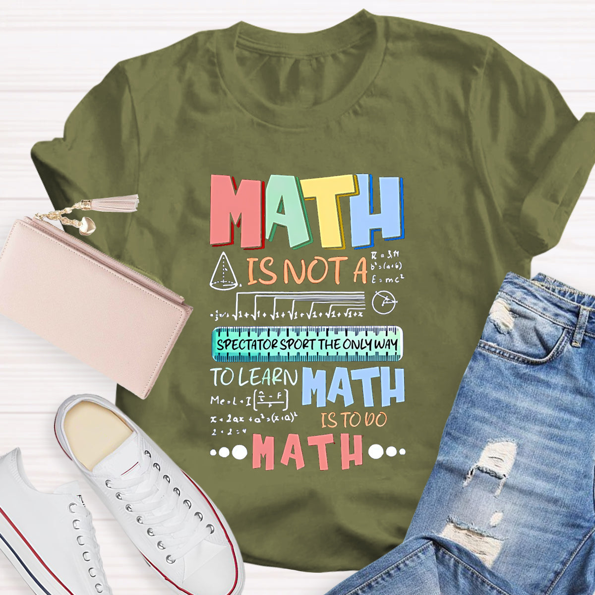 Math Is Not A Spectator Teacher T-Shirt