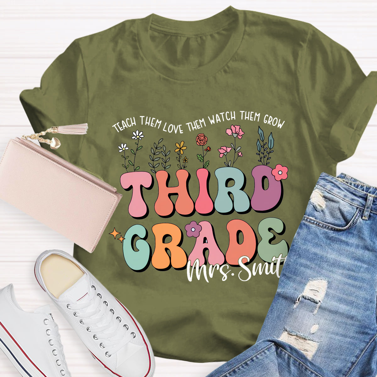 Personalized Grade And Name Teach Them Love Them Watch Them Grow T-Shirt