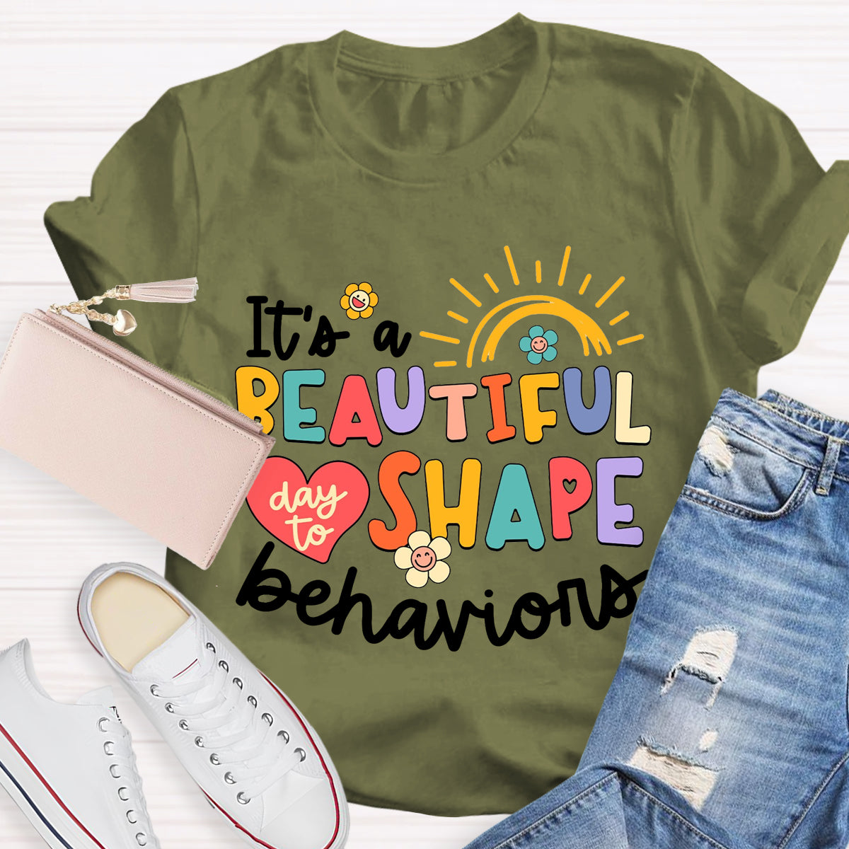 It's A Beautiful Day To Shape Behaviors  T-Shirt