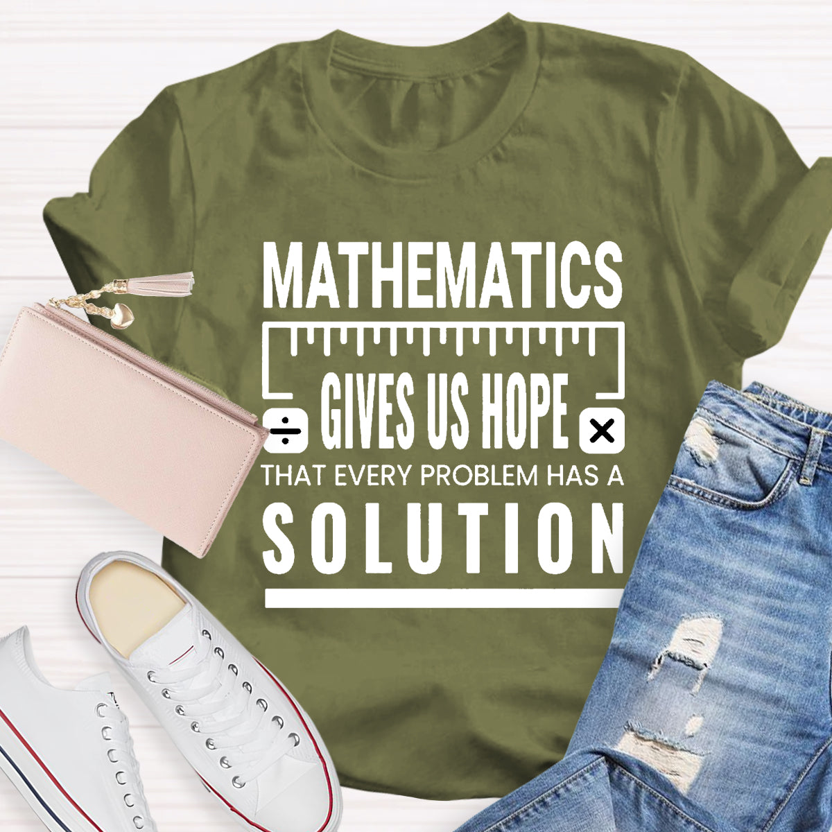 Mathematics Gives Us Hope That Every Problem Has A Solution T-Shirt