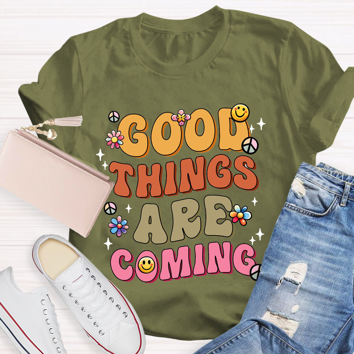 Good Things Are Coming T-Shirt