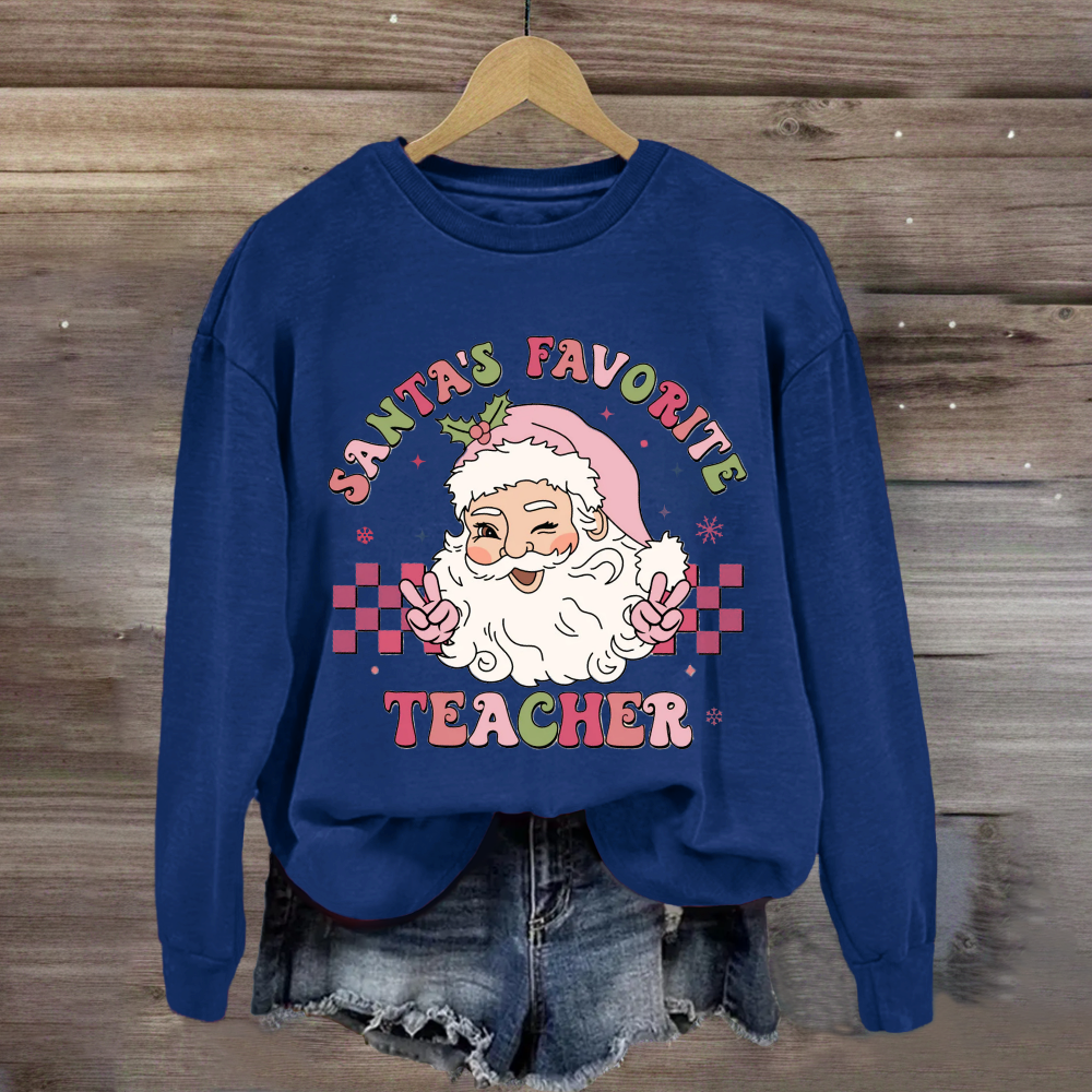 Santa's Favorite Teacher Santa Claus Sweatshirt