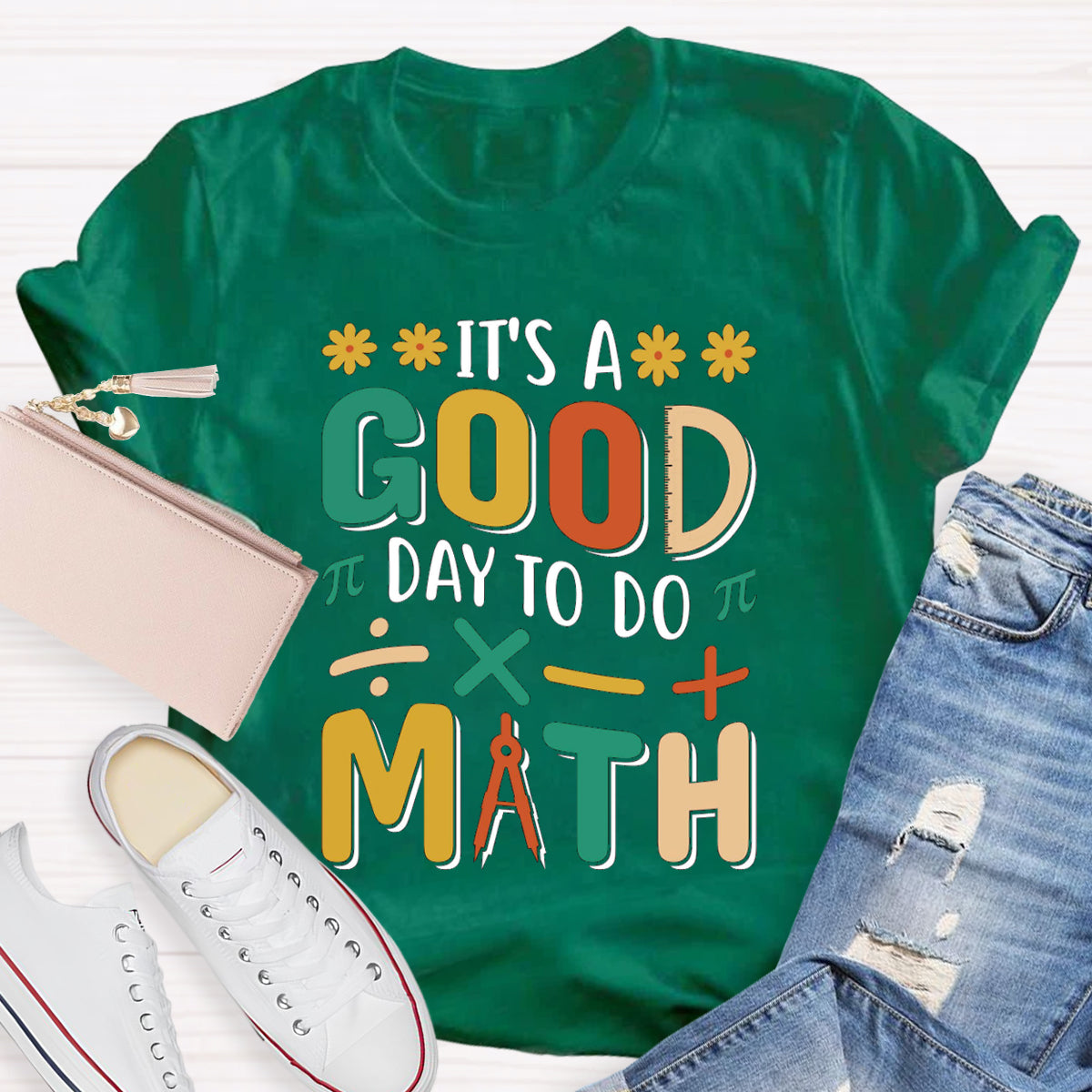 It's A Good Day To Do Math Mathematical Symbols T-Shirt