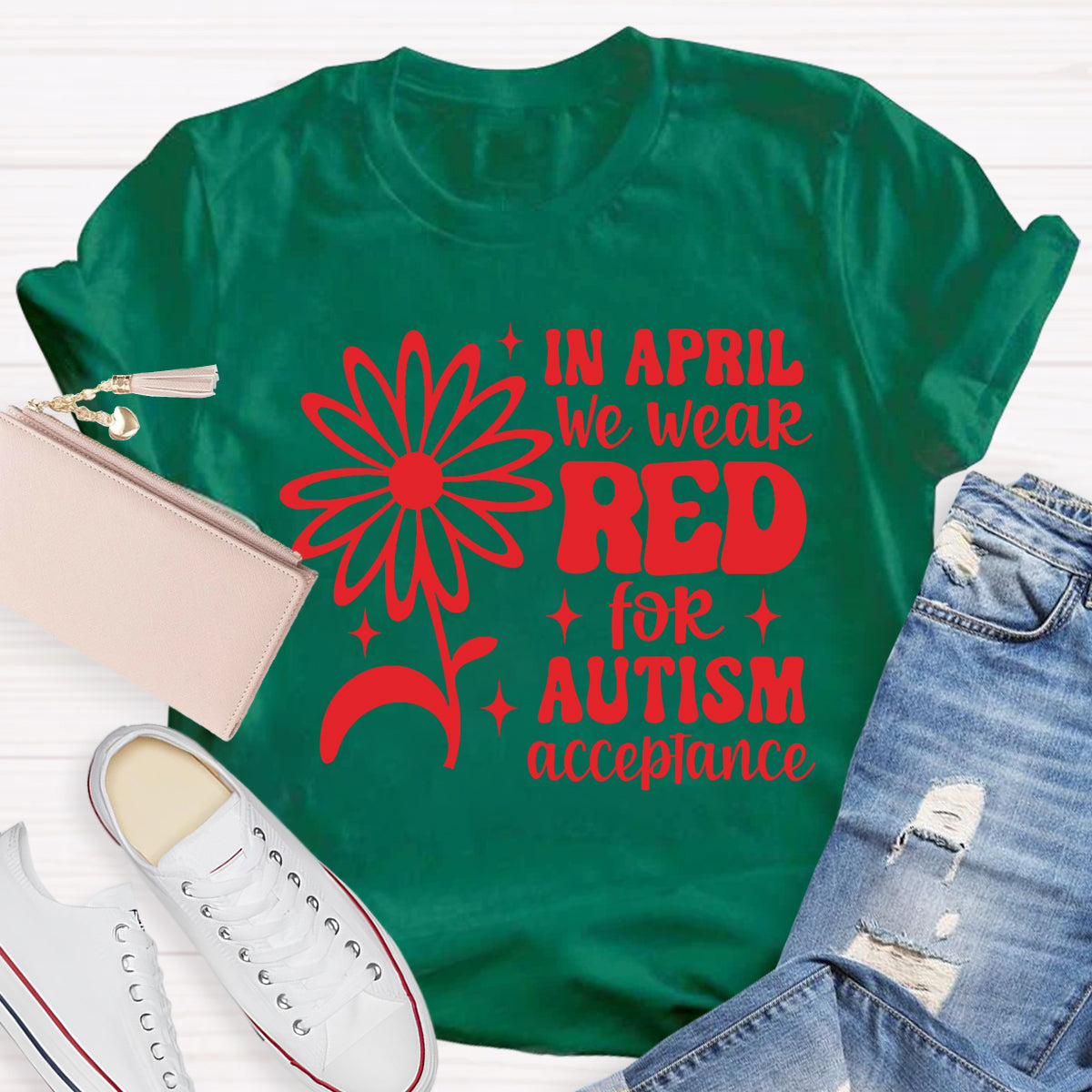 In April We Wear Red Autism Acceptance T-Shirt