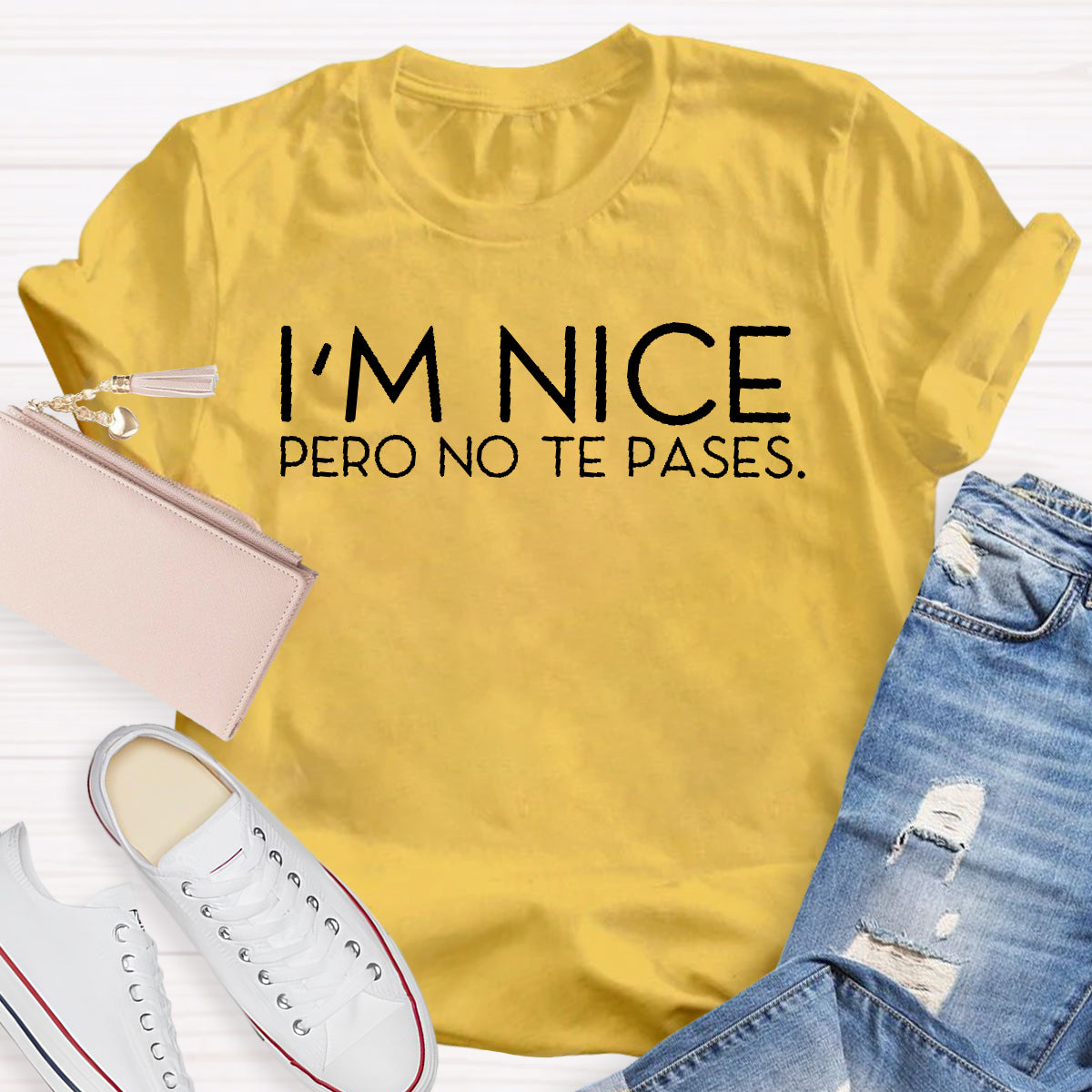 I'm Nice Pero No Te Pases Spanish Teacher T-Shirt 4 reviews