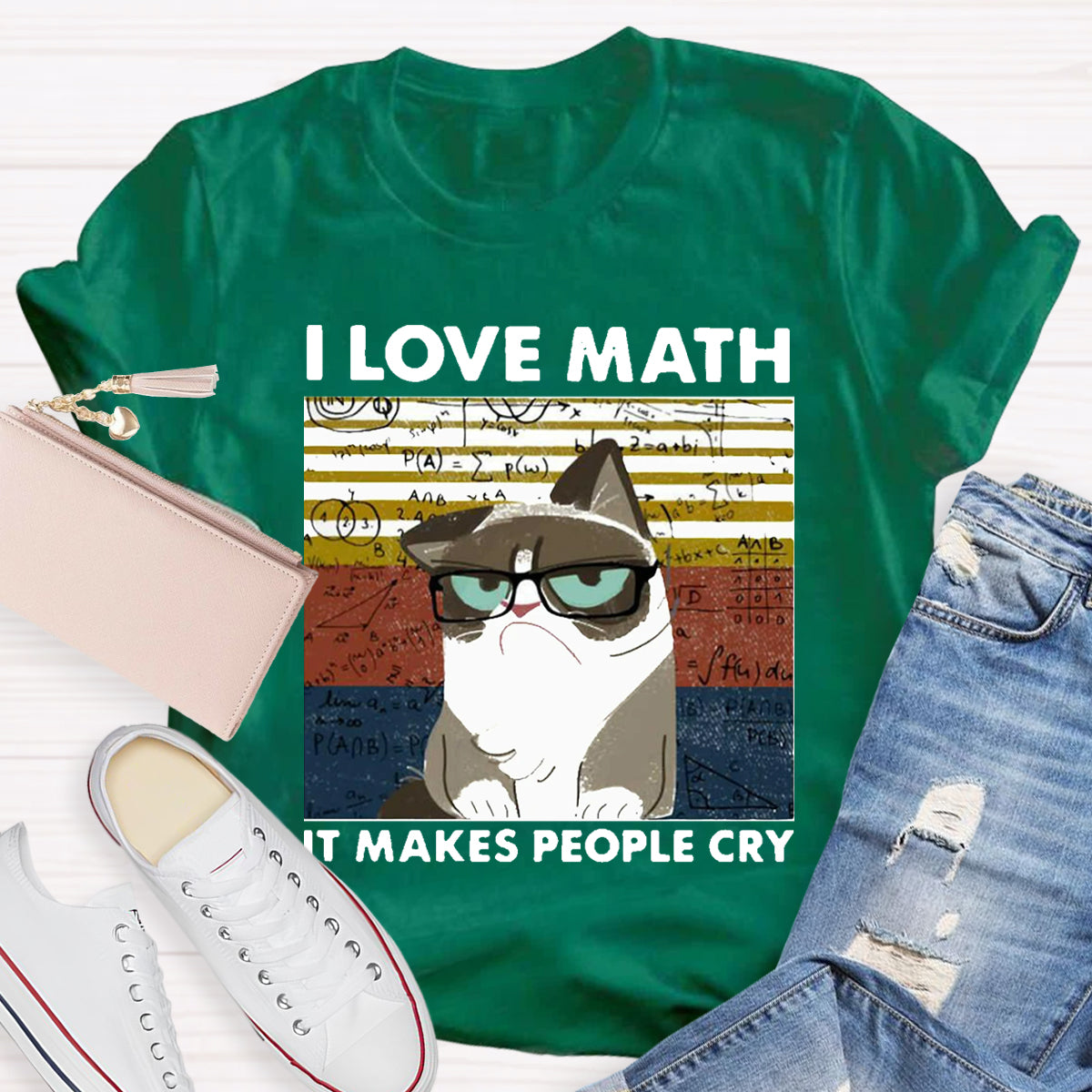 I Love Math It Makes People Cry Funny Cat T-Shirt