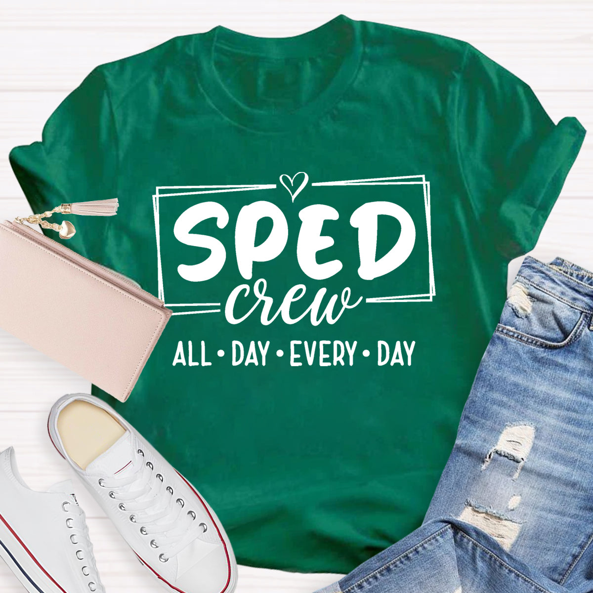 SPED Crew All Day Every Day T-Shirt