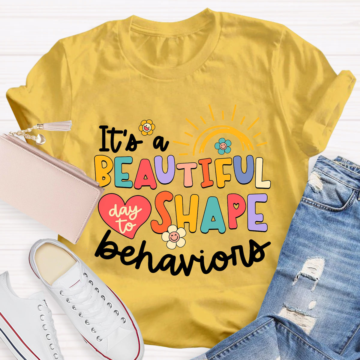 It's A Beautiful Day To Shape Behaviors  T-Shirt