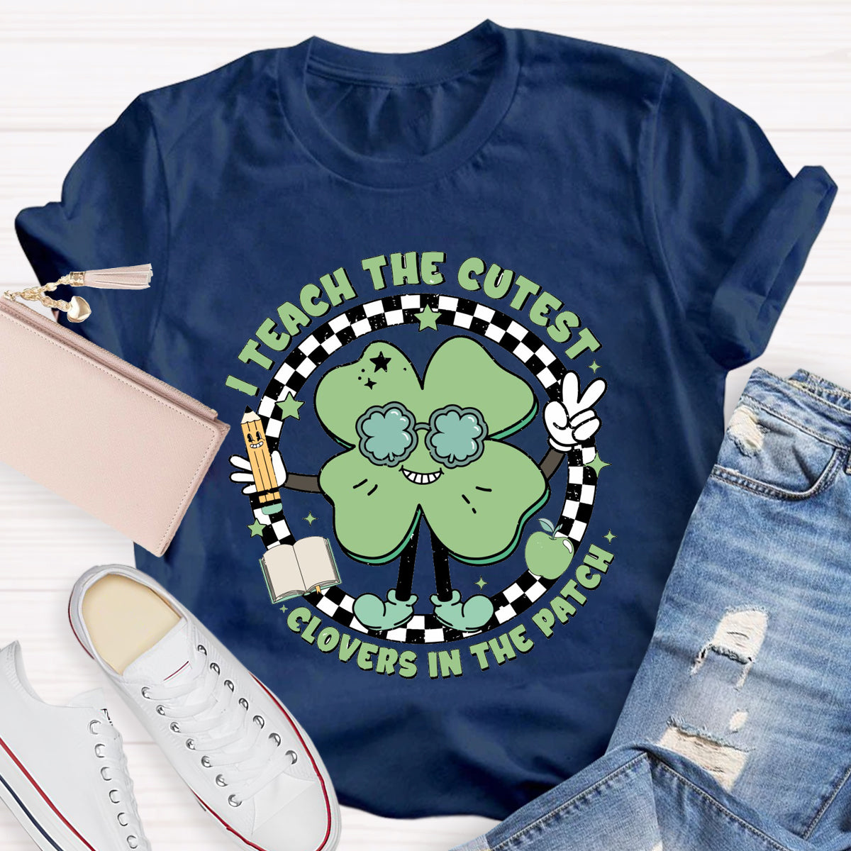 I Teach The Cutest Clovers In The Patch T-Shirt