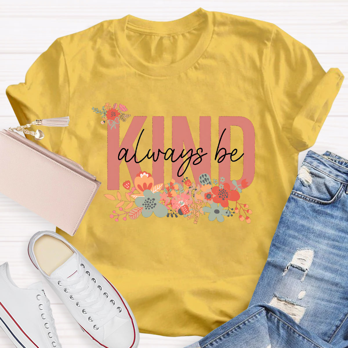 Flower Always Be Kind Printed T-Shirt