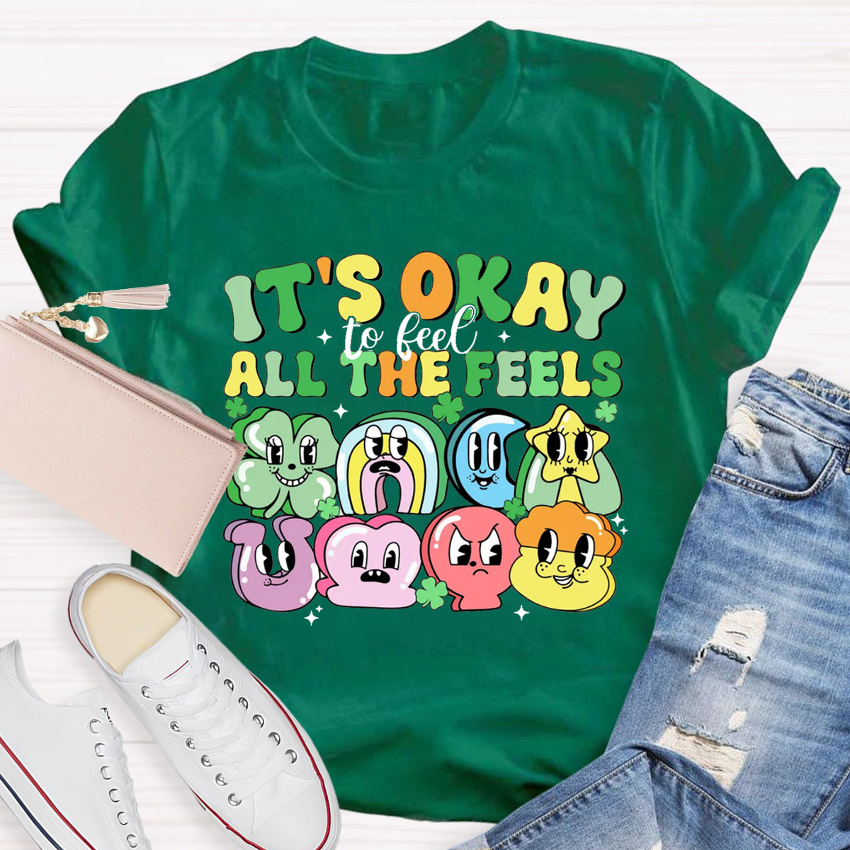 It's Okay To Feel All The Feels Shamrock T-Shirt
