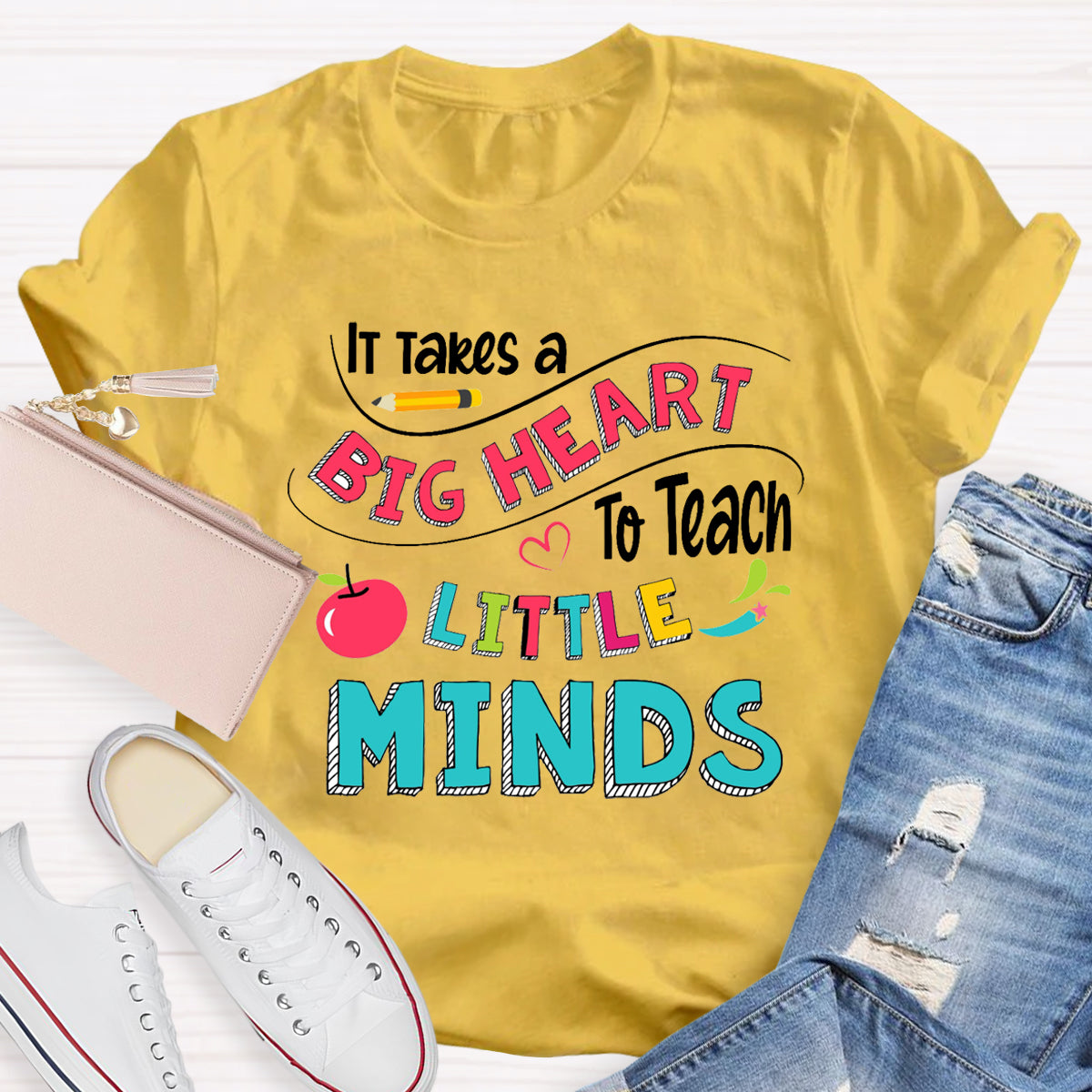 It Takes A Big Heart To Teach Little Minds Teacher T-Shirt