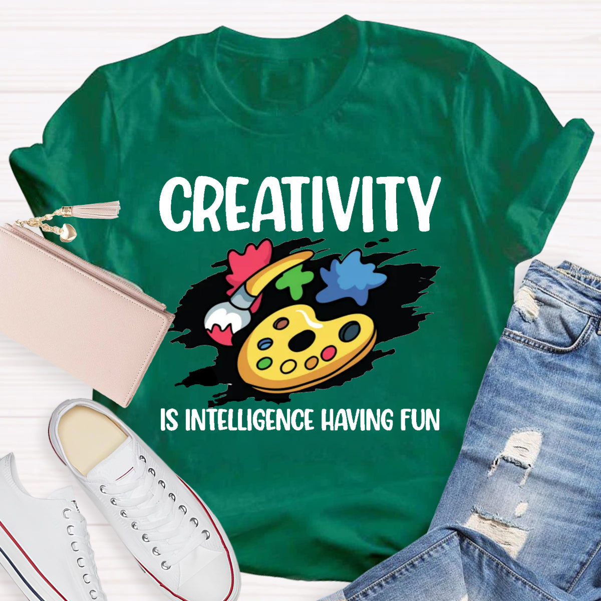 Creativity Is Intelligence Having Fun T-Shirt