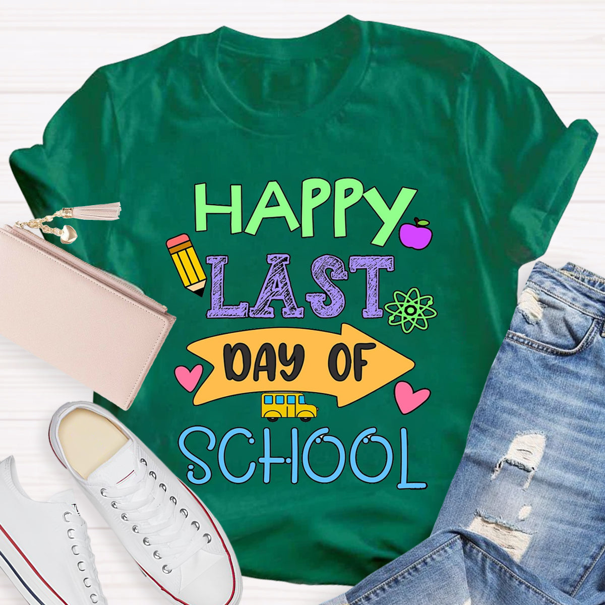 Happy Last Day Of School Teacher T-Shirt