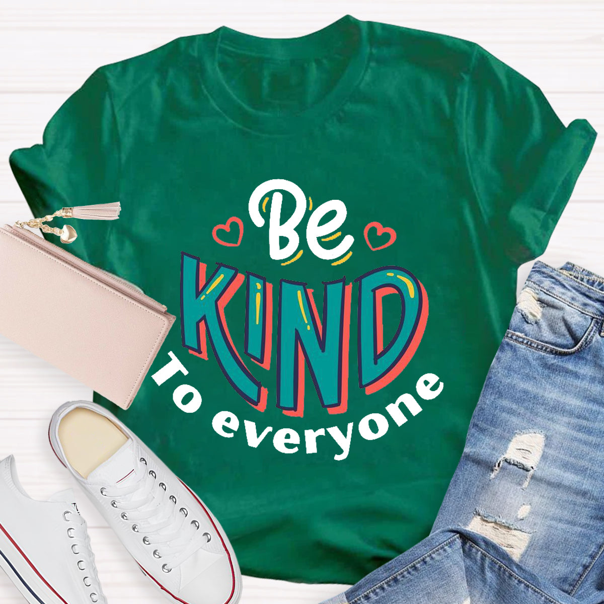 Be Kind To Everyone Teacher T-Shirt